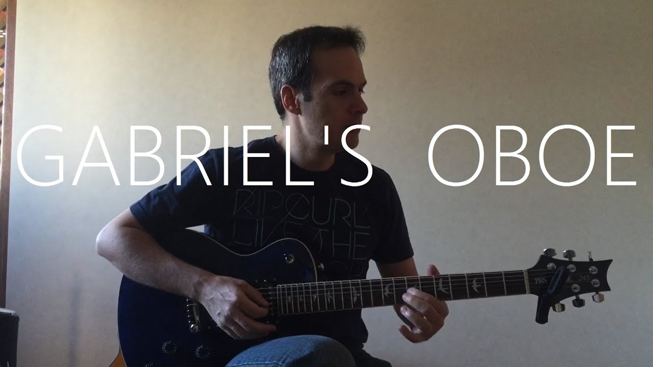 Gabriel's oboe Electric Guitar cover Ennio Morricone (The Mission) YouTube