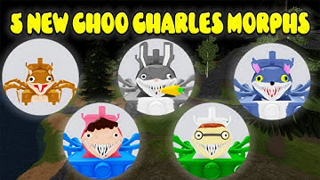 NEW UPDATE - UNLOCK ALL 5 NEW MORPHS in Choo Charles Morphs | ROBLOX GAMES