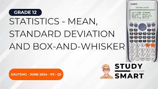 Grade 12 Math | June 2024 Gauteng | P2 | Question 1 (Statistics) (Step-By-Step)