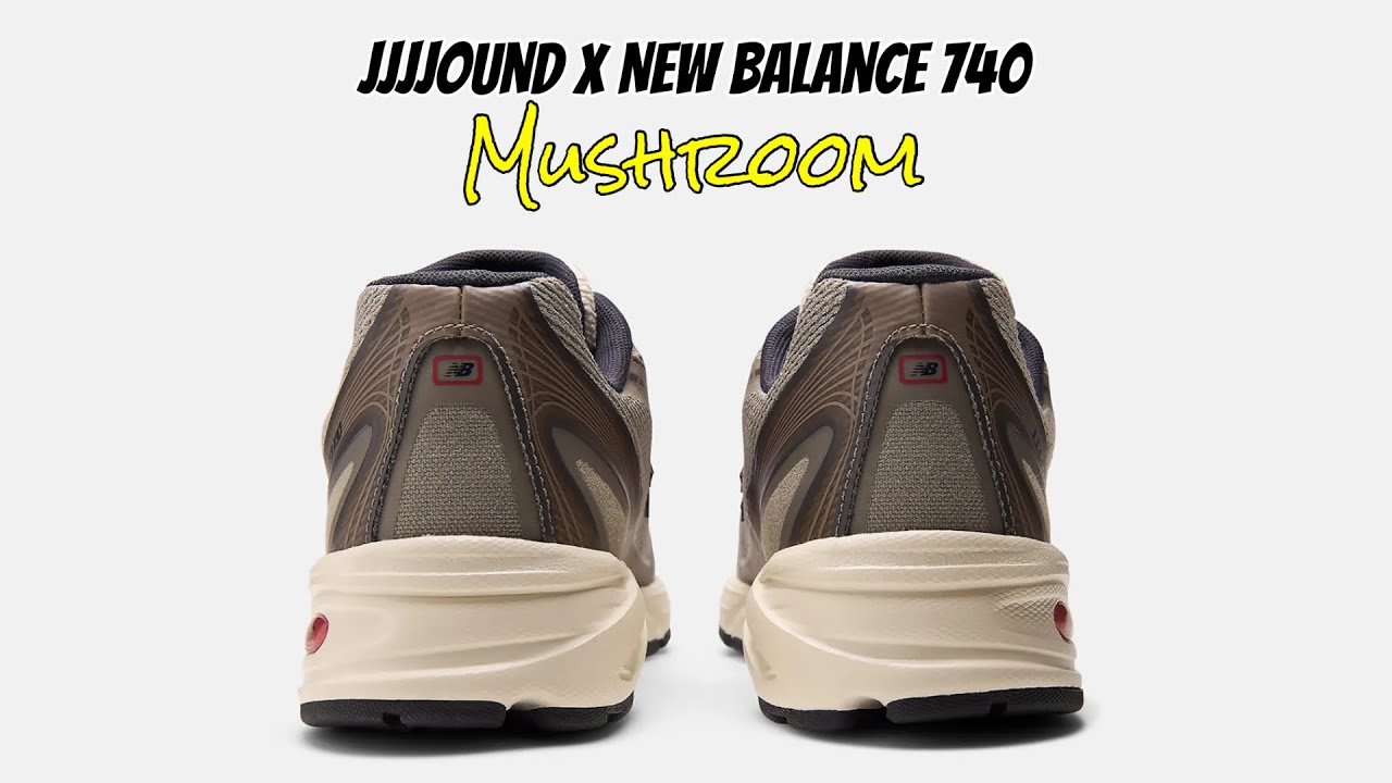 JJJJound x New Balance 740 Mushroom - YouTube
