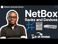 NetBox: How to Add Racks and Devices in 10 Minutes | Ep. 4