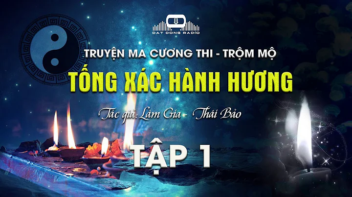 Ghost Story Cuong Thi - Thief Mo Nguyen Huy tells ...