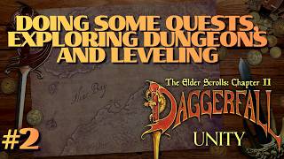 Daggerfall Unity – Doing Some Quests, Exploring Dungeons and Leveling