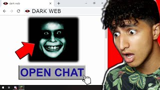 CHATTING WITH STRANGERS ON THE DARK WEB... *REACTION*