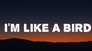 Im Like A Bird s
