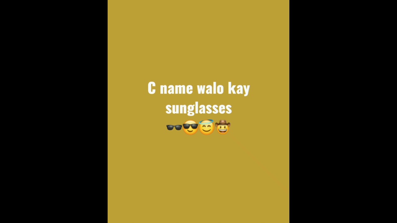 Names Entertainment | SunGlasses | letters | 👓 |