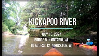 Kayaking the Kickapoo River - Bridge 5 - Ontario, WI to Access 12 - Rockton, WI - July 2024