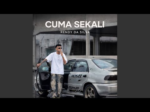 CUMA SEKALI