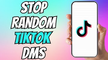 How To Stop Random People From Messaging You On TikTok | Fix DM Privacy Settings