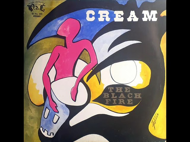 Watch The Black Fire - Cream on YouTube Watch The Black Fire - Cream on YouTube