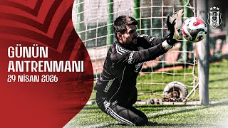 Gaziantep Maçı Hazırlıkları Devam Ediyor Beşiktaş Günün Antrenmanı 29 Nisan