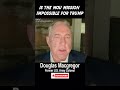 THE MOU OR THE MISSION IMPOSSIBLE!! | DOUGLAS MACGREGOR #usa #shorts