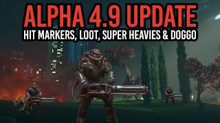 Star Citizen Alpha 4.9 Update - Damage Markers, Loot, Super Heavies & Doggo!