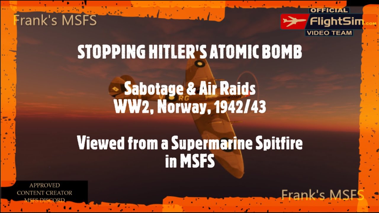 Stopping Hitler's Atomic Bomb - WW2 Norway 1942/43