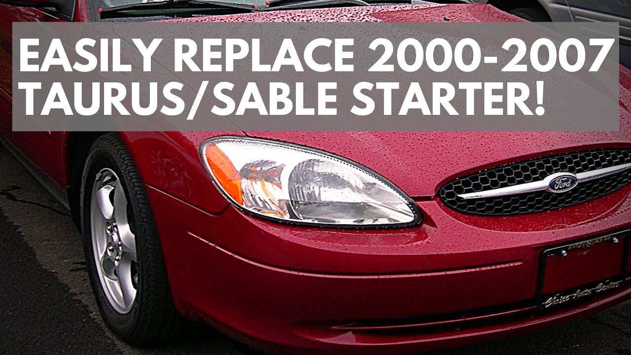 How To Replace a 2000-2007 Ford Taurus or Mercury Sable 3.0 Starter ...