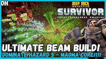 Beam Build MELTS Hazard 5 - Magma Core! Deep Rock Galactic: Survivor!