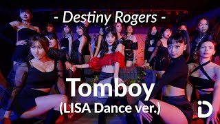 Destiny Rogers - Tomboy(Lisa Dance Ver.) / Zoey  @Lalalalisa_M @Imdestinyrogers