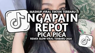 DJ NGAPAIN REPOT X PICA PICA STYLE MAMAN FVNKY VIRAL TIKTOK -DJ FEBRI 