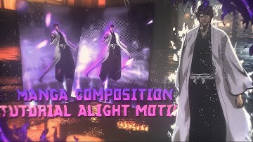 MANGA COMPOSITION TUTORIAL | ALIGHT MOTION