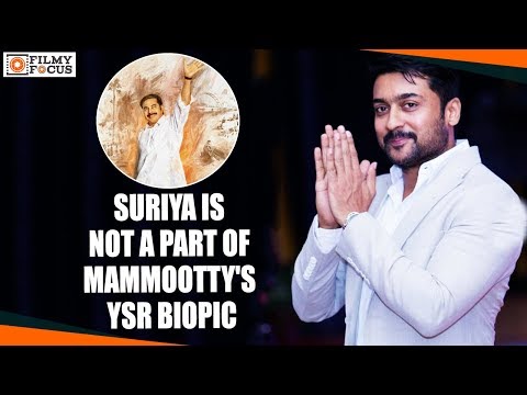Suriya Is Not A Part Of Mammootty's YSR Biopic | Malayalam Focus