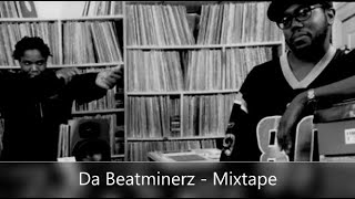 Da Beatminerz - Mixtape (feat. KRS-One, Mos Def, Black Thought, De La Soul, Rakim, Redman)