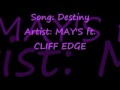 Destiny by MAY&#39;S ft. CLIFF EDGE