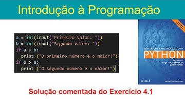 Lógica de Programação com Python. Condições (if, else, elif). Resolução do Exercício 4.1.