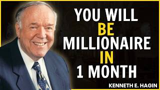 YOU WILL BE A MILLIONAIRE IN 1 MONTH || KENNETH E HAGIN