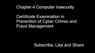 Chapter 4 Computer Insecurity PREVENTION OF CYBER CRIMES AND FRAUD MANAGEMENT |  IIBF CERTIFICATION