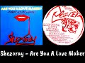 Shezoray  are you a love maker quieres  enamorarme  12 vocal version 1983