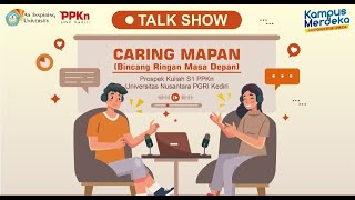 CARING MAPAN (Bincang Ringan Masa Depan) Prospek Kuliah S1 PPKn UNP Kediri