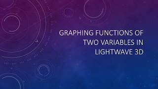 Graphing Functions of Two Variables in Lightwave 3D (using Plot 2D) Net Worth