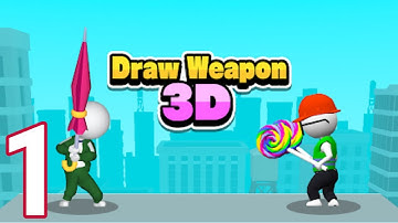 Draw Weapon 3D - Gameplay / Walkthrough - Part 1 (IOS & Android)