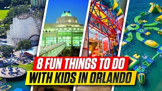 Fun in Orlando: 8 KidFriendly Attractions to Experience | Fun Things To Do with Kids in Orlando