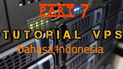 Cara install wordpress di vps 2019 tutorial setting vps