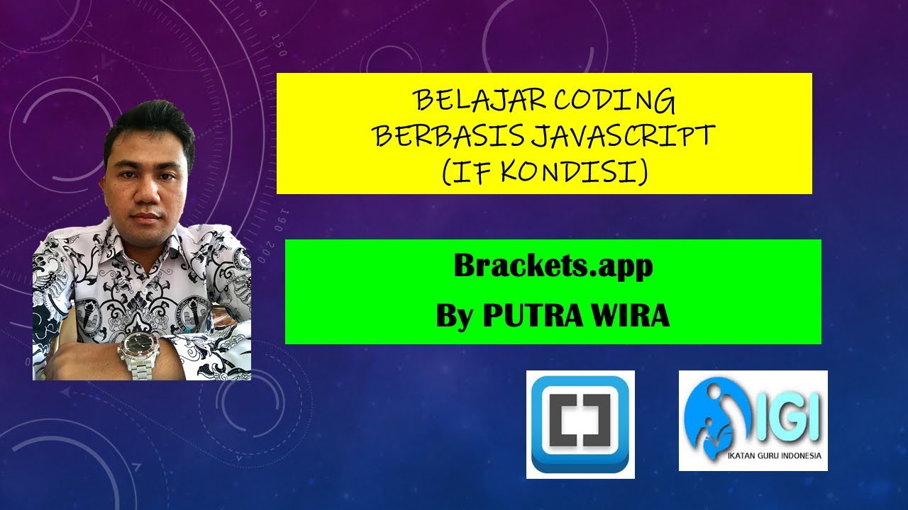 Belajar Coding Java Script IF Kondisi dengan Brackest App - YouTube