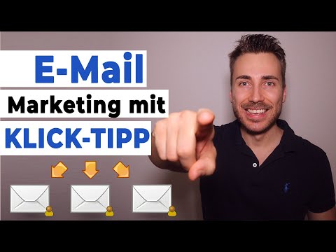 So geht Email Marketing mit Klick Tipp – Klick Tipp Tutorial