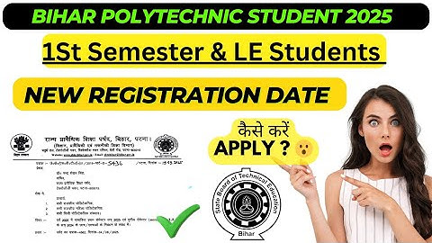 SBTE Bihar Polytechnic Registration 2025 | 1st Sem & LE Students | Full Guide + Official Notice