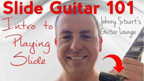 Slide Guitar 101 [Intro How to Play Slide Guitar]
