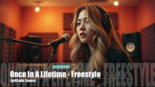Once In A Lifetime  Freestyle acoustic Cover