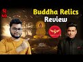 Sj40  buddha relics review  evidence of buddha  rajat maurya  science journey