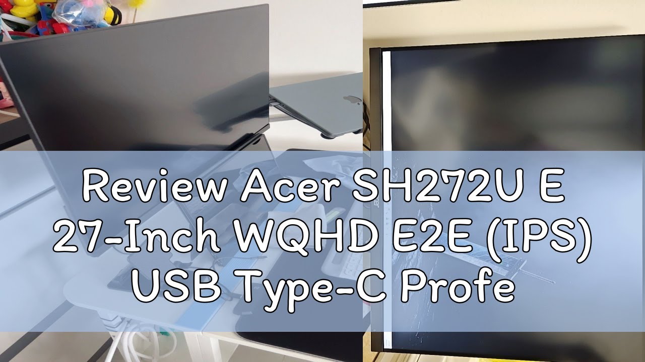 Review Acer SH272U E 27-Inch WQHD E2E (IPS) USB Type-C