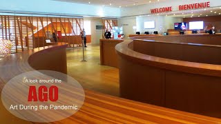 A Look Around the AGO (Art Gallery of Ontario) : Staying Safe During the Pandemic - Toronto Canada