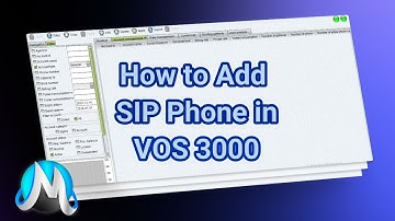 Step 7: How to Create Sip Phone in VOS 3000