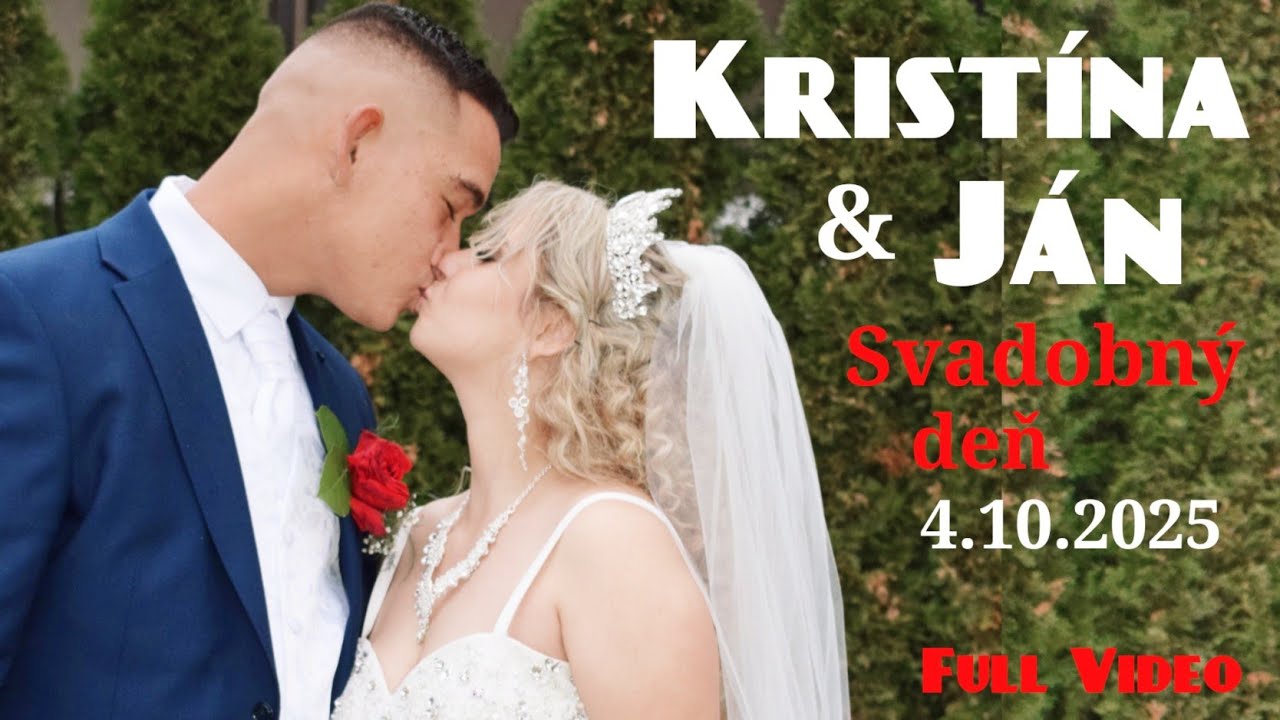Kristína & Ján Svadobný deň 4.10.2025 Full video