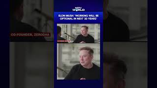 Elon Musk's Big Prediction: "Working Will Be Optional In Next 20 Years" screenshot 3