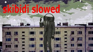 Skibidi Toilets - Cameraman - Slowed Track