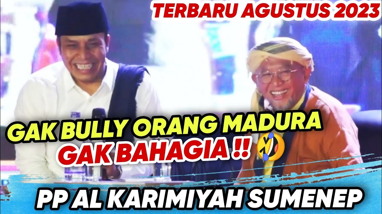 Lucu Poll GUS KAUTSAR 🤣 ‼️ Gak BuIly Orang Madura Gak Bahagia ❗ Ngaji di PP Al Karimiyah Madura 2023