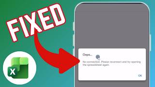 How To Fix No Connection Error On Microsoft Excel App