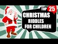 TOP 25 Christmas Riddles for Children to train you're brain and have fun